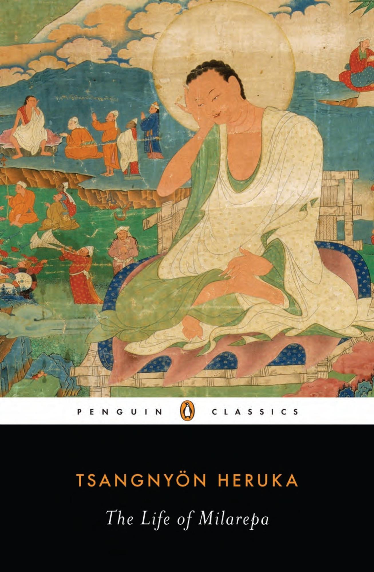 The Life of Milarepa by Tsangnyön Heruka, Andrew Quintman (Translator), Donald S. Lopez Jr. (Introduction)