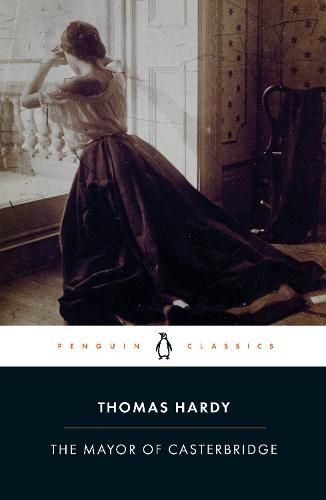 The Mayor of Casterbridge by Thomas Hardy, Keith Wilson