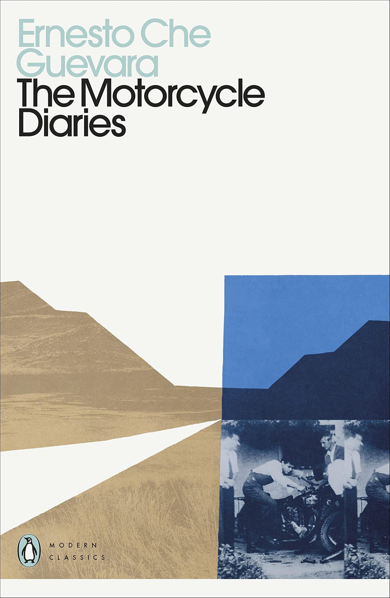 The Motorcycle Diaries by Ernesto Che Guevara