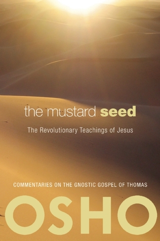 The Mustard Seed by Osho