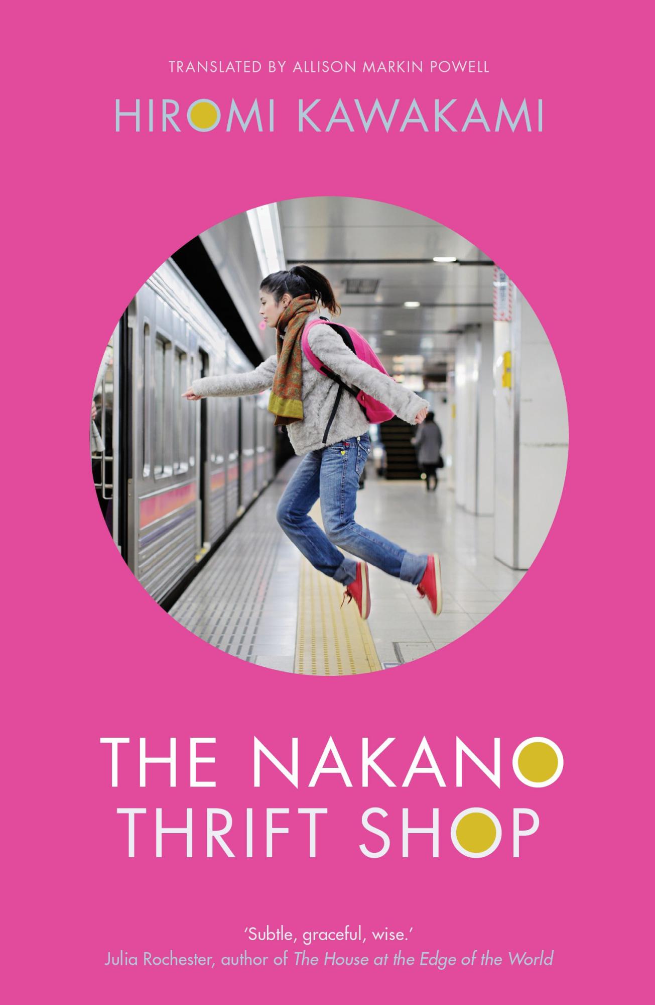 The Nakano Thrift Shop by Hiromi Kawakami, Allison Markin Powell 