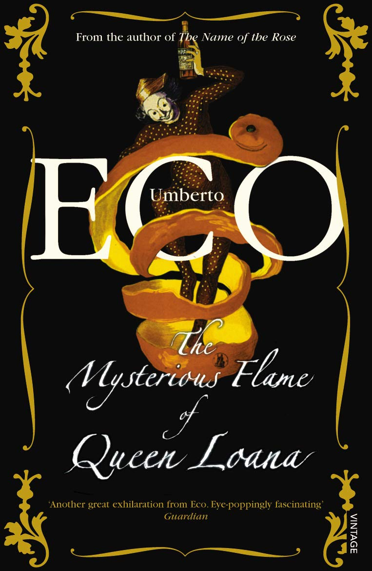 The Mysterious Flame of Queen Loana by Umberto Eco, William Weaver (Translator)