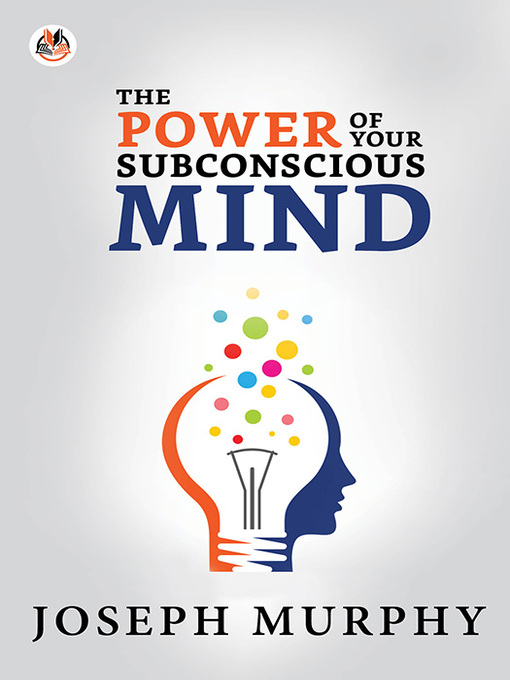 The Power of Your Subconscious Mind by Joseph Murphy