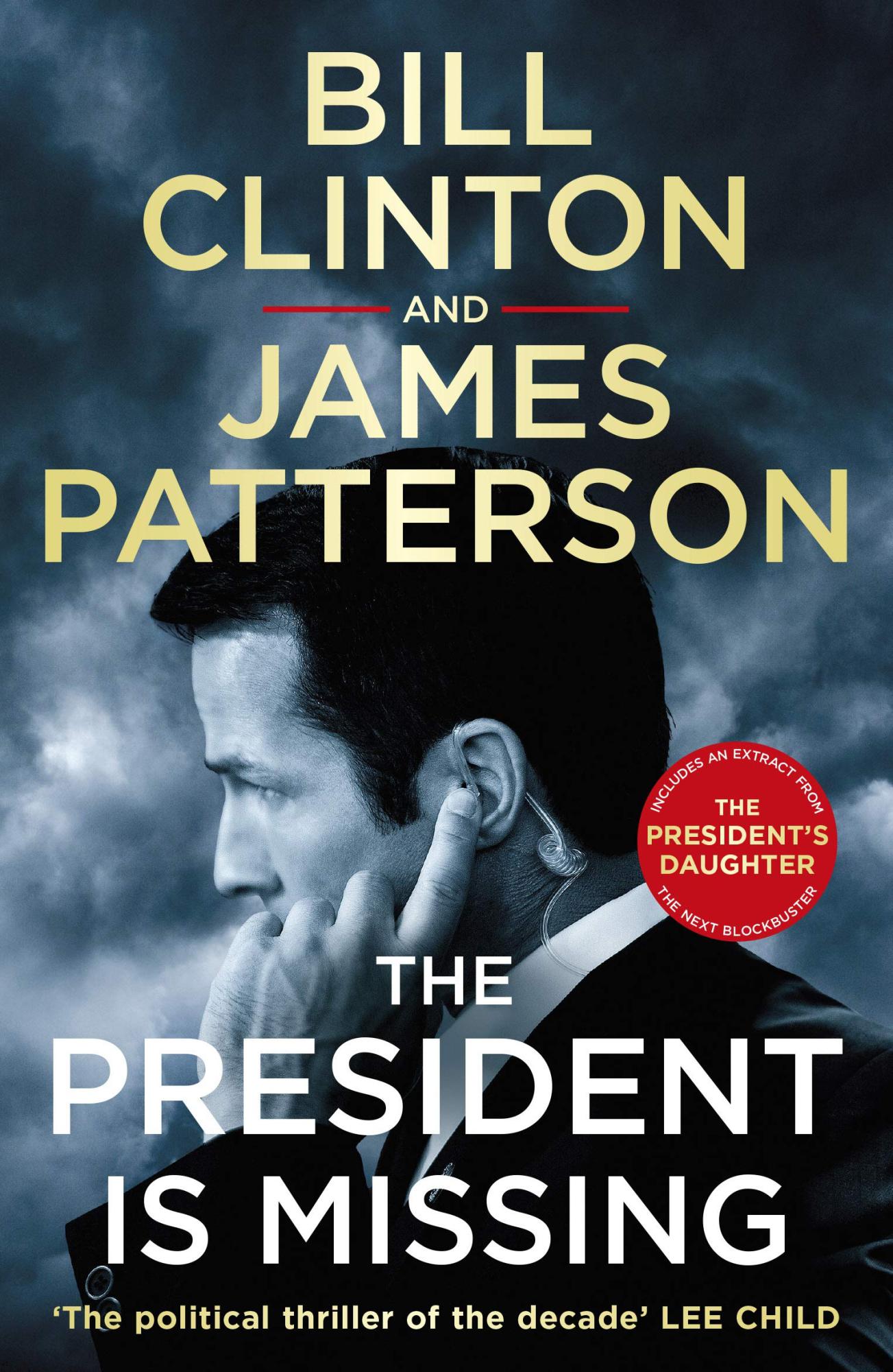 The President is Missing By President Bill Clinton, James Patterson