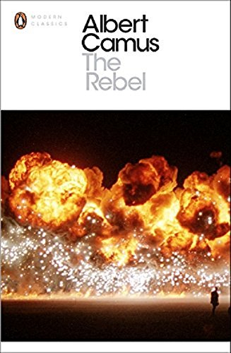 The Rebel by Albert Camus