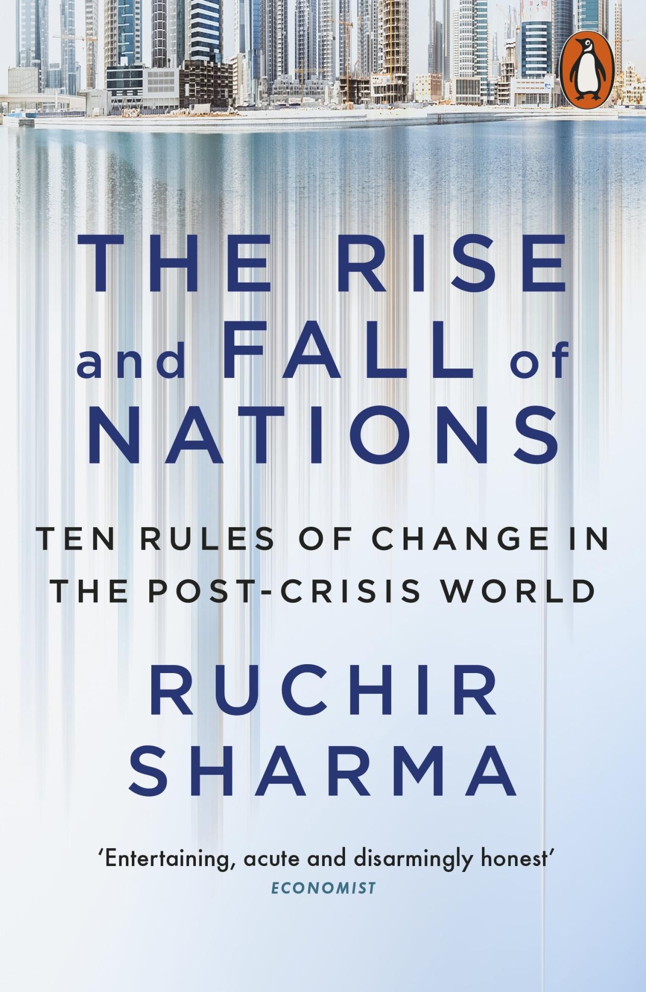 The Rise and Fall of Nations by Ruchir Sharma
