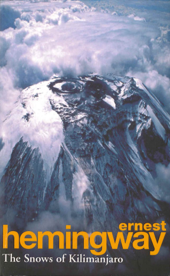 The Snows of Kilimanjaro by Ernest Hemingway