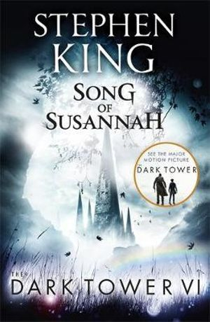 The Song of Susannah by Stephen King