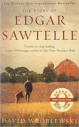 The Story Of Edgar Sawtelle by David Woblewski