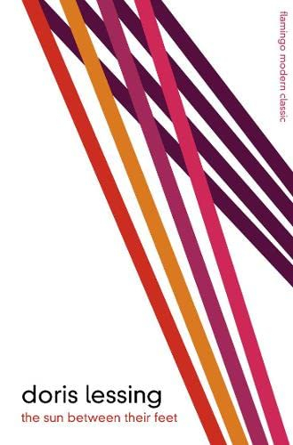 The Sun Between Their Feet by Doris Lessing