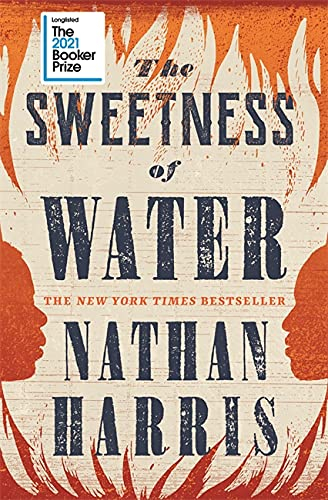 The Sweetness of Water by Nathan Harris