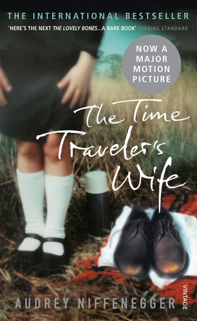 The Time Traveler's Wife "A Novel" By Audrey Niffenegger