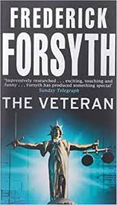 The Veteran by Frederick Forsyth