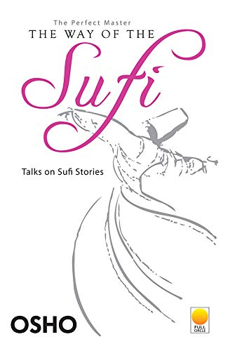 The Way of the Sufi by Osho