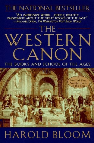 The Western Canon: The Books and School of the Ages by Harold Bloom