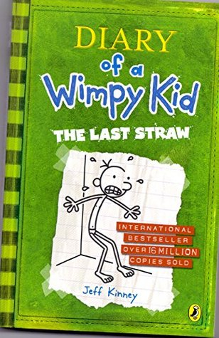 Diary of a Wimpy Kid: The Last Straw by Jeff Kinney