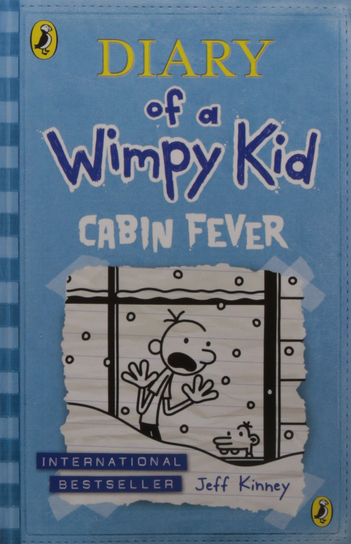 Diary of a Wimpy Kid 6 : Cabin Fever by Jeff Kinney