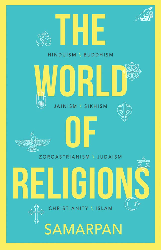 The World of Religions by Samarpan