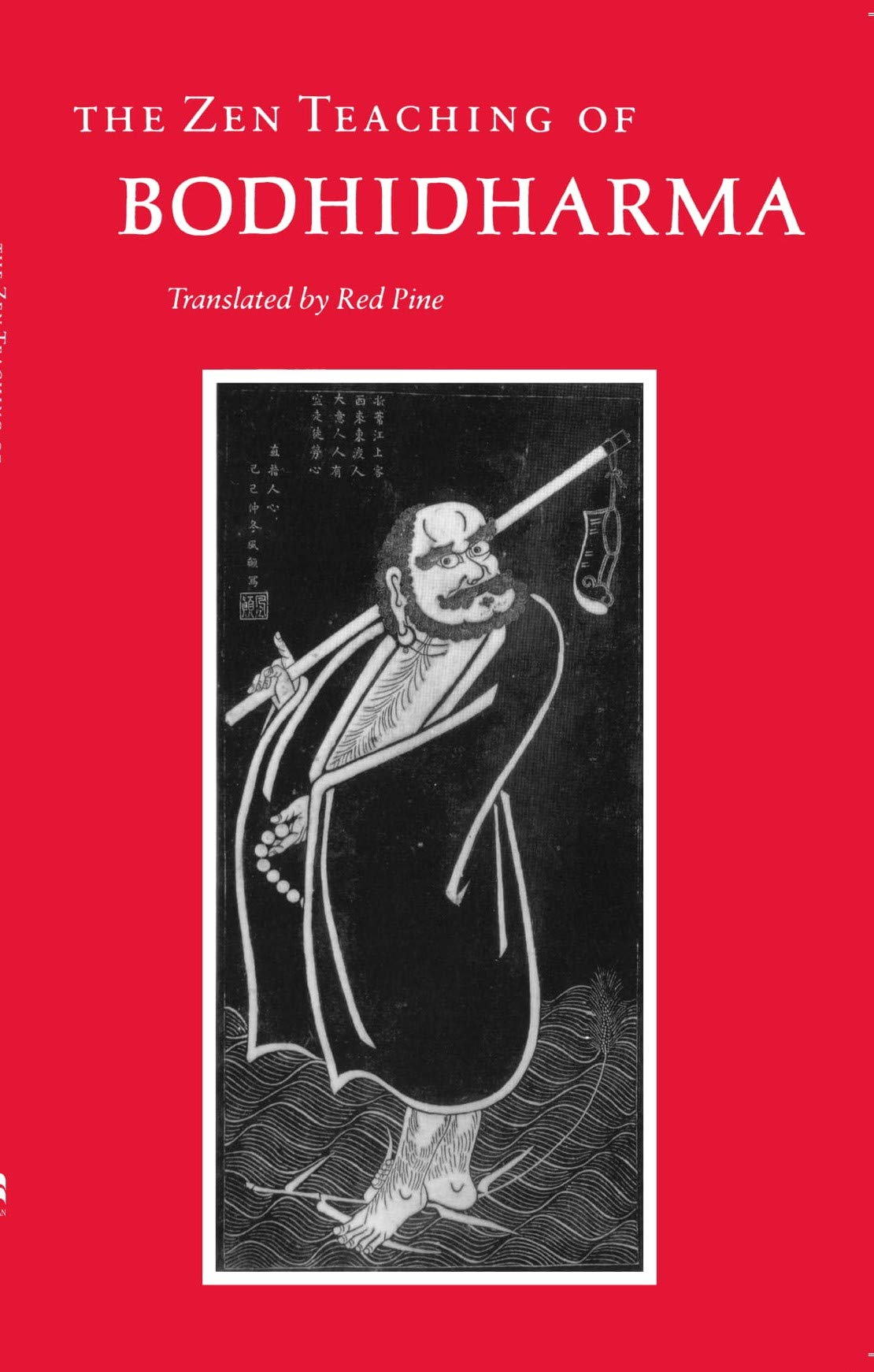 The Zen Teachings of Bodhidharma by Red Pine Bodhidharma