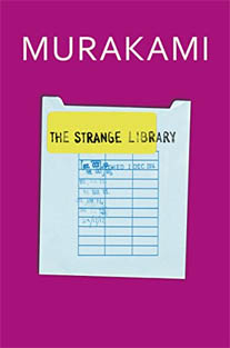 The Strange Library By Haruki Murakami