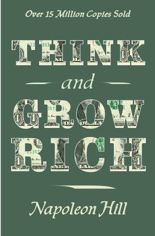 Think and Grow Rich By Napoleon Hill