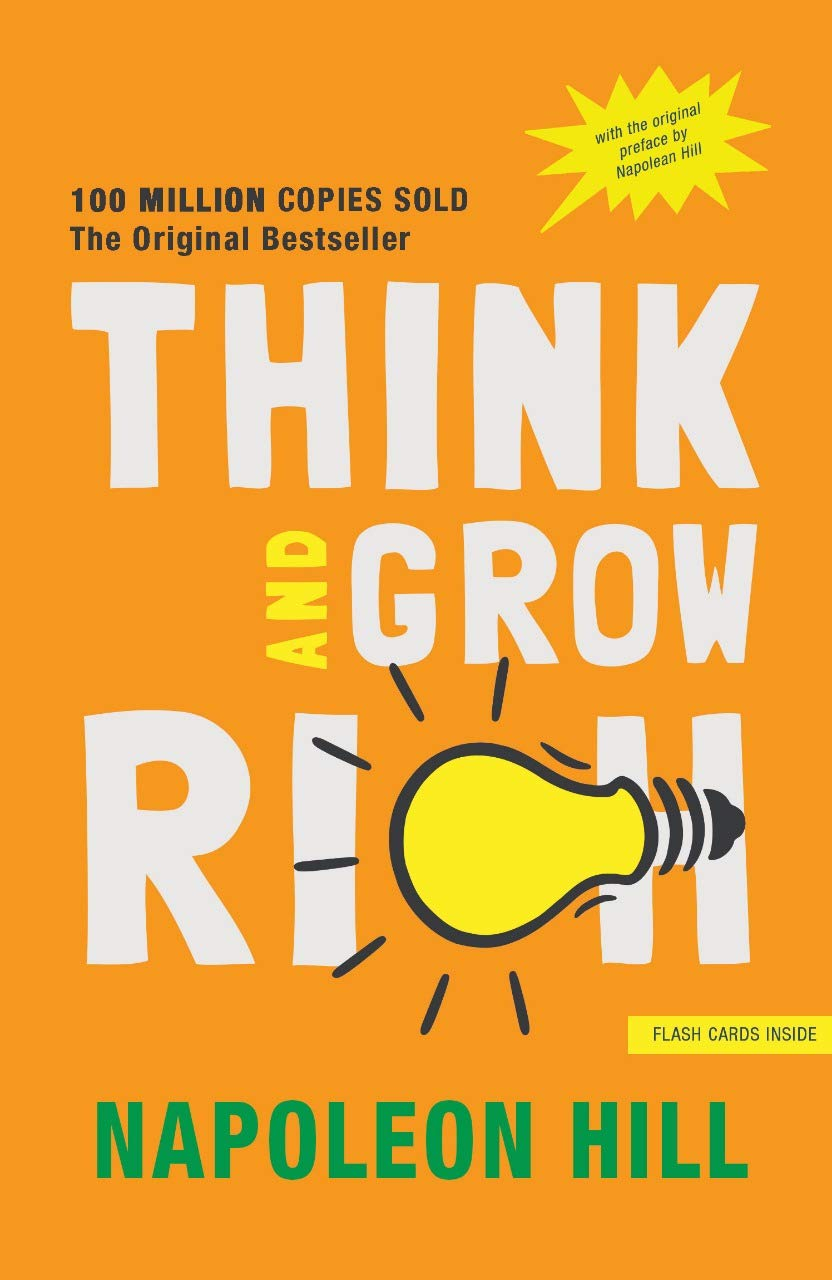 Think And Grow Rich by Napoleon Hill