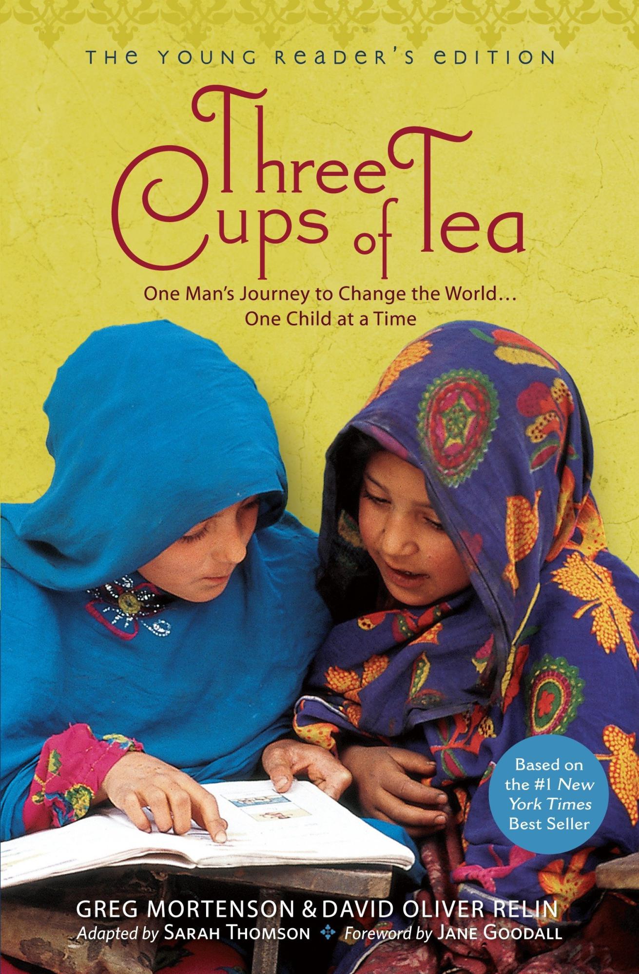 Three Cups of Tea By Greg Mortenson, David Oliver Relin, Sarah Thomson (Adapted By)