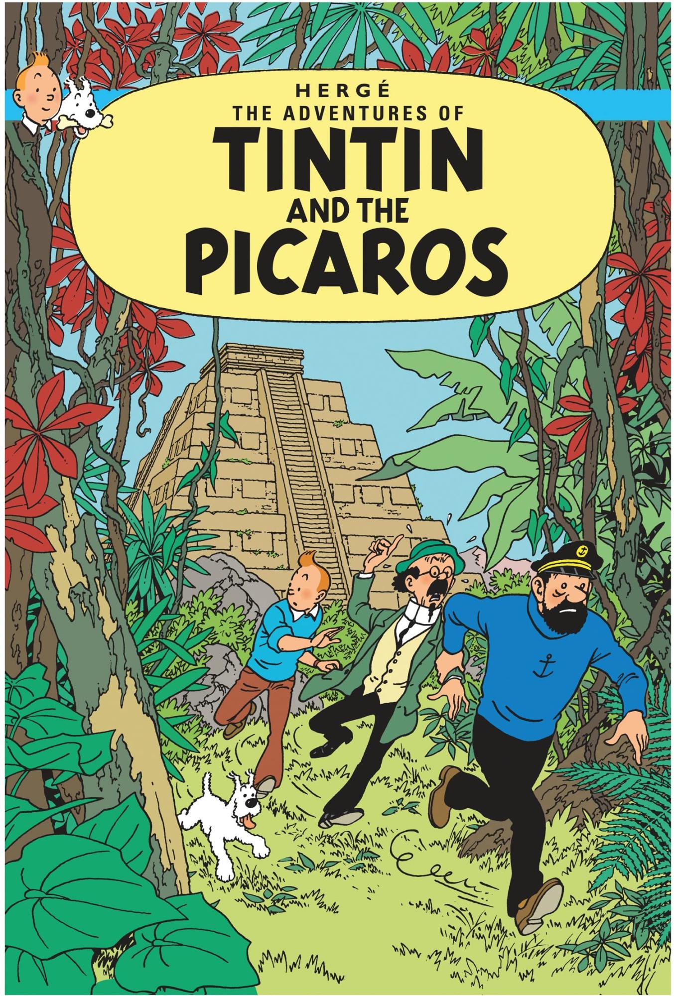 The Adventure of Tintin and the Picaros by Hergé