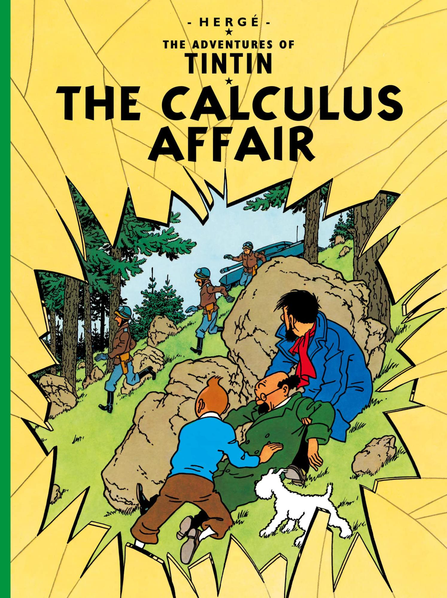 The Adventure of Tintin: The Calculus Affair by Hergé