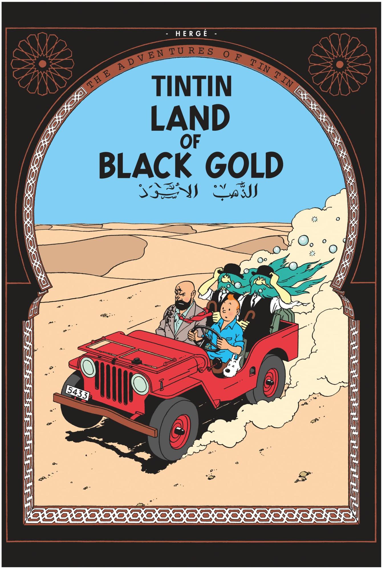 The Adventure of Tintin: Land of Black Gold by Hergé