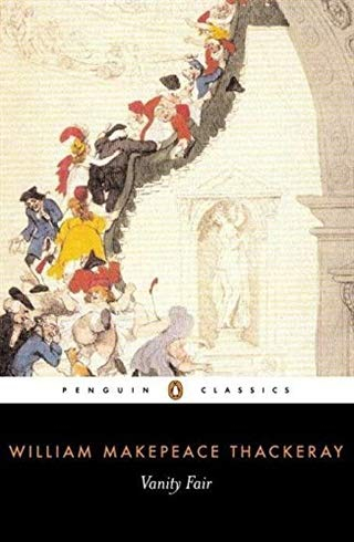 Vanity Fair by William Makepeace Thackeray, John Carey (Editor/Introduction)