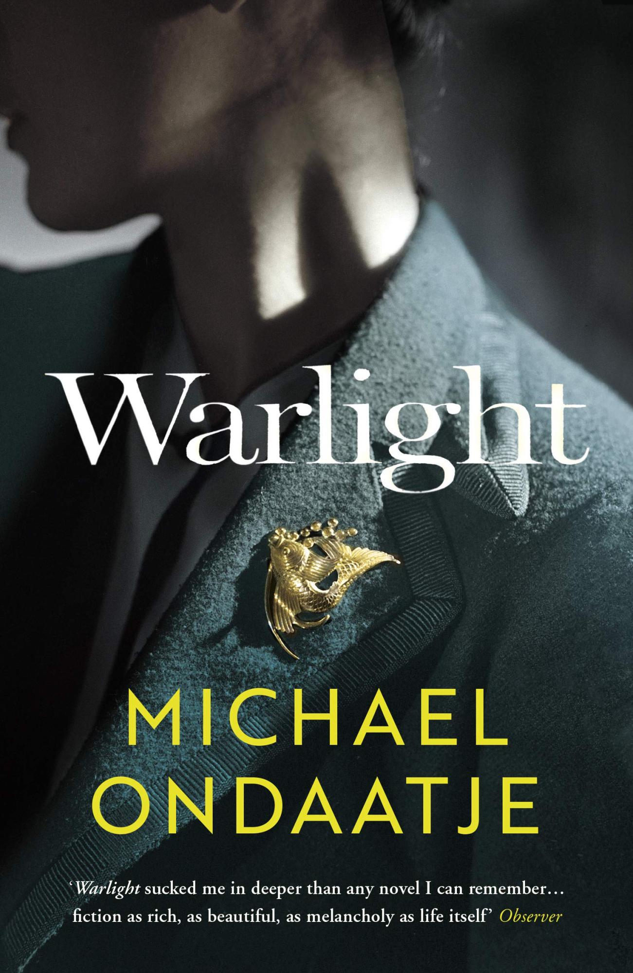 Warlight " A Novel " By Michael Ondaatje