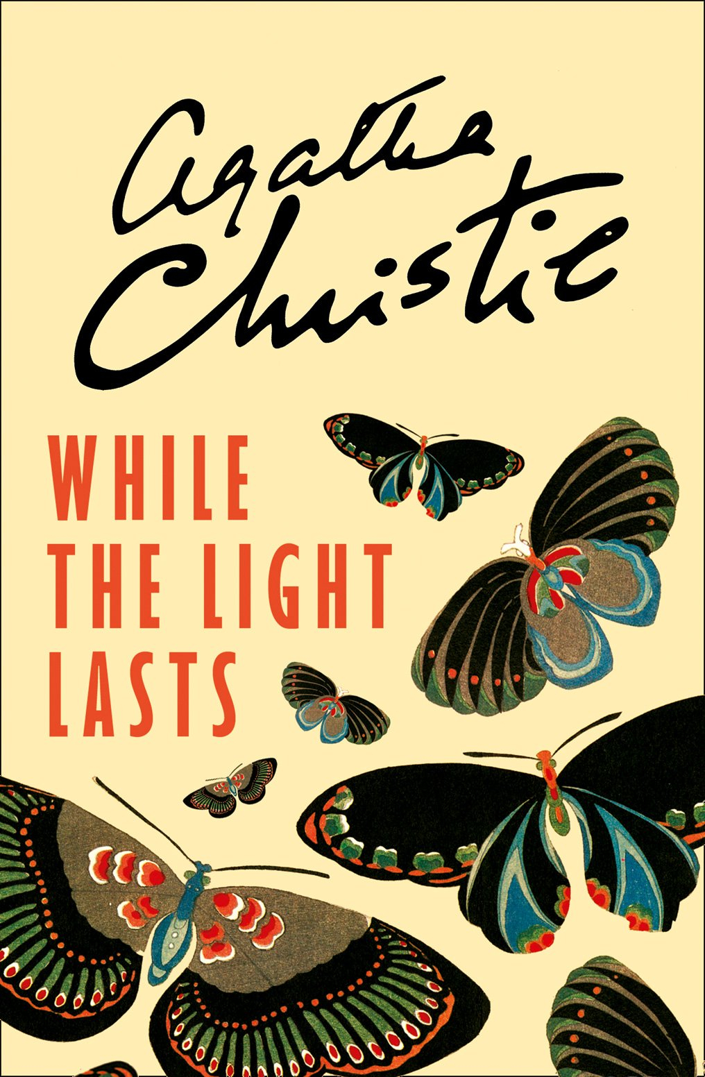 While the Light Lasts by Agatha Christi, Tony Medawar (Preface & Notes for each story)