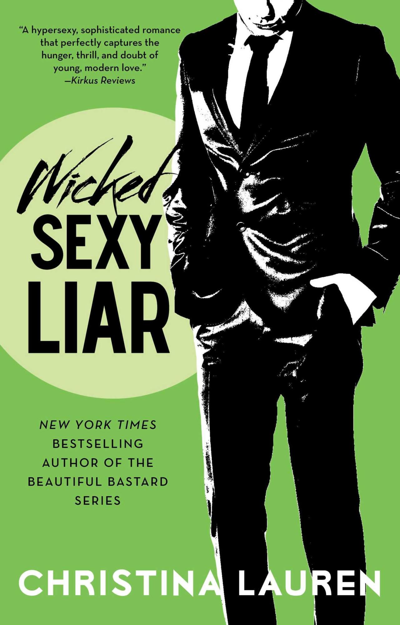 Wicked Sexy Liar by Christina Lauren (Goodreads Author)