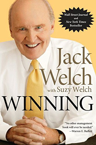 Winning: How To Win In Business And In Life!: The Ultimate Business How-To Book by Jack Welch