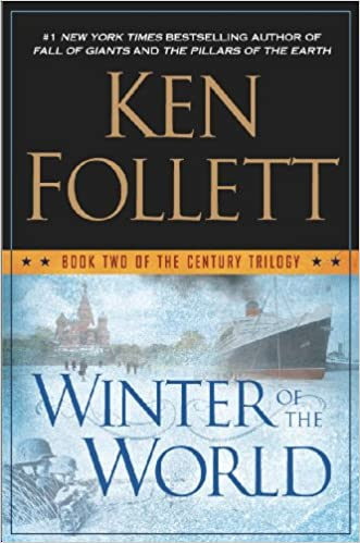 Winter of the World by Ken Follett