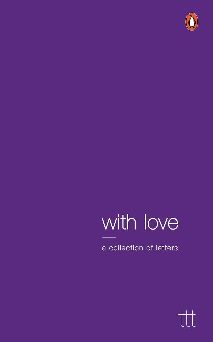 With Love: A Collection of Letters By Terribly Tiny Tales