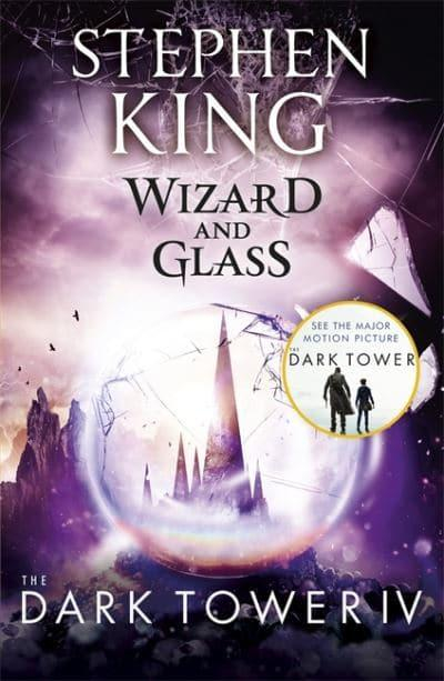 The Dark Tower IV: Wizard and Glass (4) by Stephen King