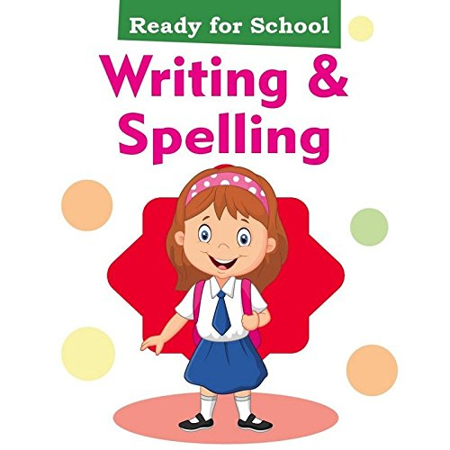Writing & Spelling - Ready for School by Pegasus Team