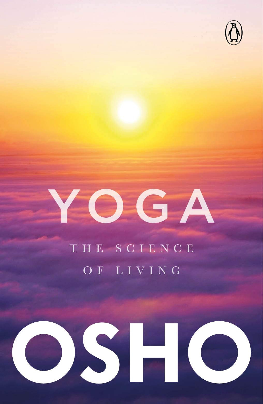 Yoga: The Science of Living by Osho